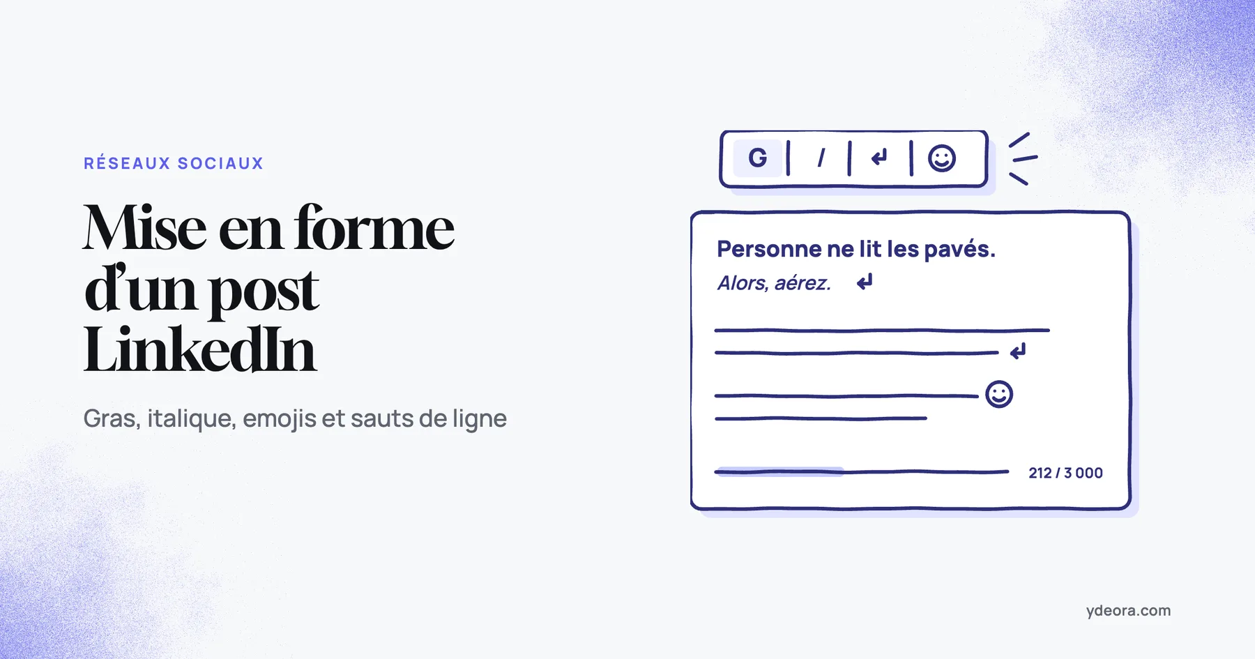 Post LinkedIn mis en forme avec une accroche en gras, des sauts de ligne et une liste